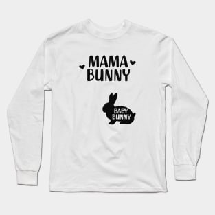 Pregnancy - Mama bunny Baby Bunny Long Sleeve T-Shirt